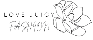 Love Juicy Fashion